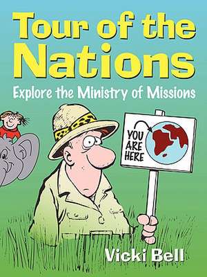 Tour of the Nations de Vicki Lynn Bell