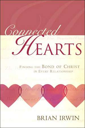 Connected Hearts de Brian Irwin