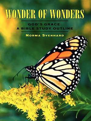 Wonder of Wonders de Norma Svenhard