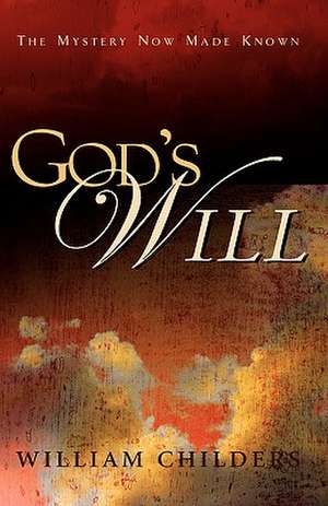 God's Will de William Childers