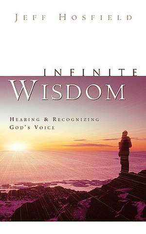 Infinite Wisdom de Jeff Hosfield