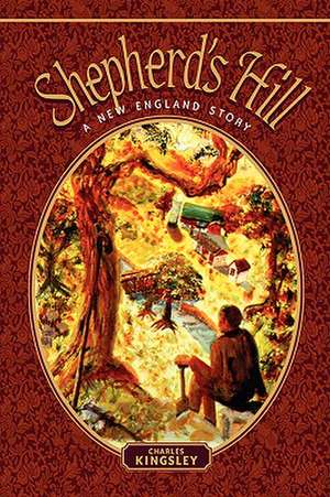 Shepherd's Hill de Charles Kingsley