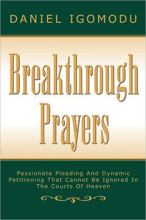 Breakthrough Prayers de Daniel Igomodu