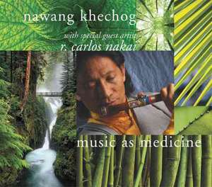 MUSIC AS MEDICINE de Khechog, Nawang