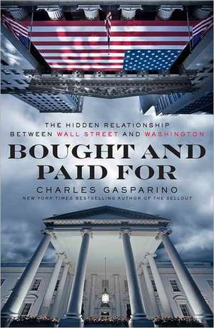 Bought And Paid For de Charles Gasparino