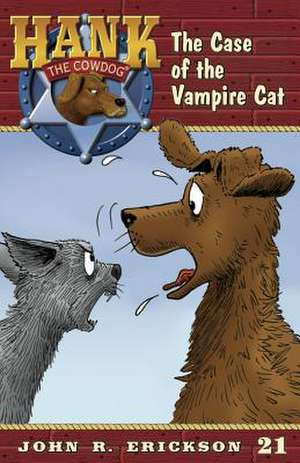 The Case of the Vampire Cat de John R. Erickson