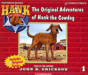 The Original Adventures of Hank the Cowdog de John R. Erickson