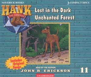 Lost in the Dark Unchanted Forest de John R. Erickson