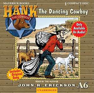 The Dancing Cowboy de John R. Erickson