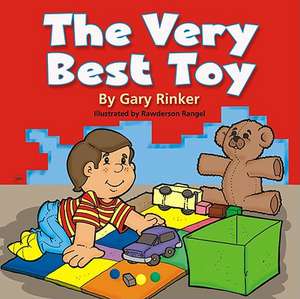 The Very Best Toy de Gary Rinker