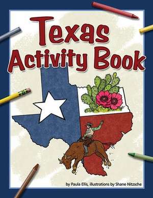 Texas Activity Book de Paula Ellis