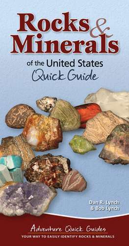 Rocks & Minerals of the United States Quick Guide de Dan Lynch