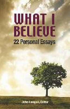 What I Believe de John Langan