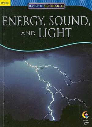 Energy, Sound, and Light de Peter Batchelor