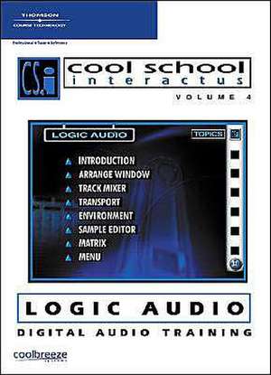 Cool School Interactus, Volume 4-Logic Audio de Dave Egan