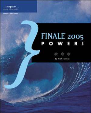 Finale 2005 Power! de Mark Johnson