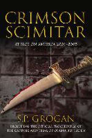 Crimson Scimitar de S P Grogan