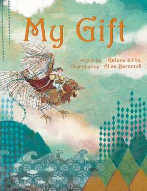 My Gift de Raluca Sirbu