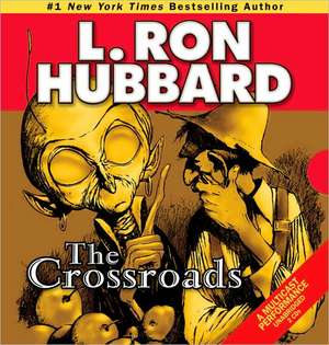 The Crossroads de L. Ron Hubbard