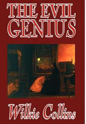 The Evil Genius de Wilkie Collins