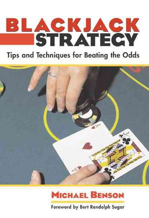 Blackjack Strategy de Michael Benson