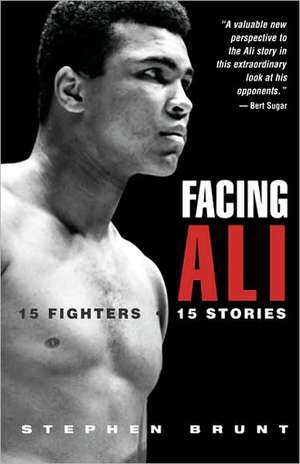 Facing Ali de Stephen Brunt