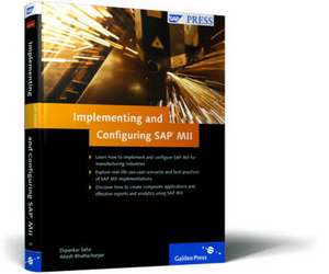 Implementing and Configuring SAP MII de Abesh Bhattacharjee