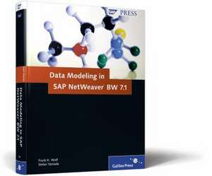 Data Modeling in SAP NetWeaver BW de Frank K. Wolf