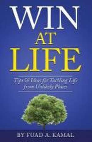 Win at Life de Fuad Ahmed Kamal