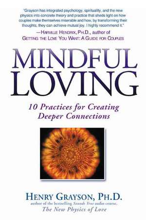 Mindful Loving de Henry Grayson