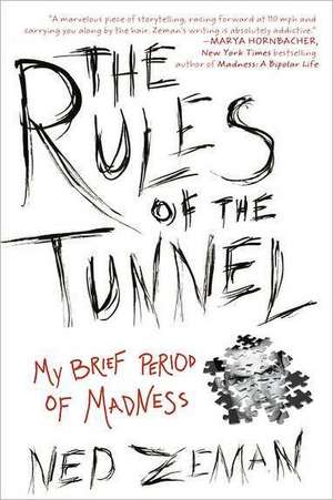 The Rules of the Tunnel de Ned Zeman