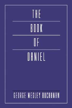 The Book of Daniel de George Wesley Buchanan