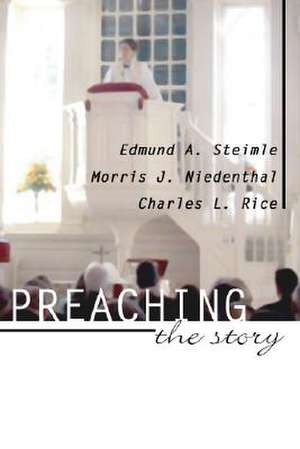 Preaching the Story de Edmund A. Steimle