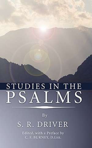 Studies in the Psalms de Samuel Rolles Driver