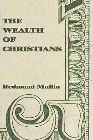 Wealth of Christians de Redmond Mullin