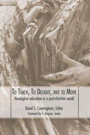 To Teach, to Delight, and to Move de David S. Cunningham