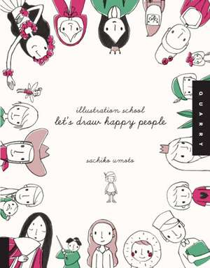 Let's Draw Happy People de Sachiko Umoto