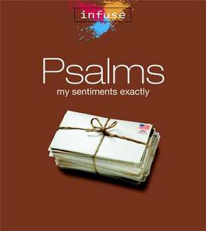 Psalms: My Sentiments Exactly de Kathy Bruins