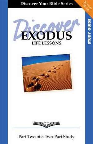 Discover Exodus, Part 2: Life Lessons de Faith Alive Christian Resources