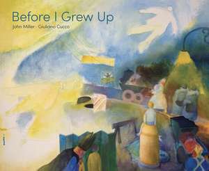 Before I Grew Up de John Miller