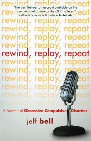 Rewind, Replay, Repeat de Jeff Bell