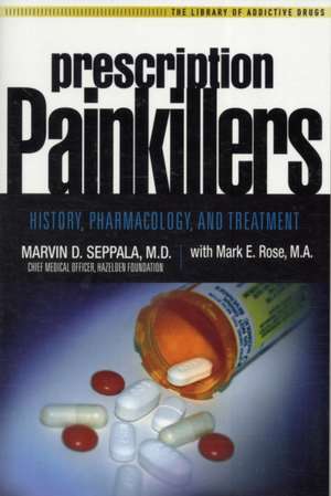 Prescription Painkillers de MARVIN D SEPPALA