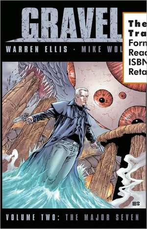 Gravel Volume 2: The Major Seven de Warren Ellis