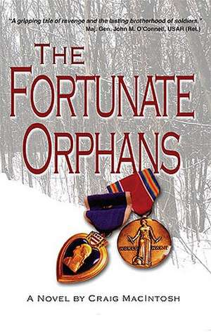 The Fortunate Orphans de Craig MacIntosh