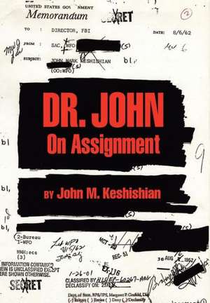 Dr. John on Assignment de John M. Keshishian