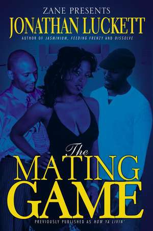 The Mating Game de Jonathan Luckett