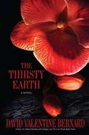 Thirsty Earth de David Valentine Bernard