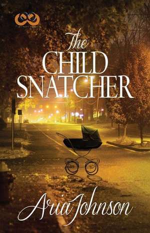 The Child Snatcher de Aria Johnson