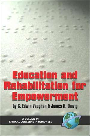 Education and Rehabilitation for Empowerment (PB) de C. Edwin Vaughan