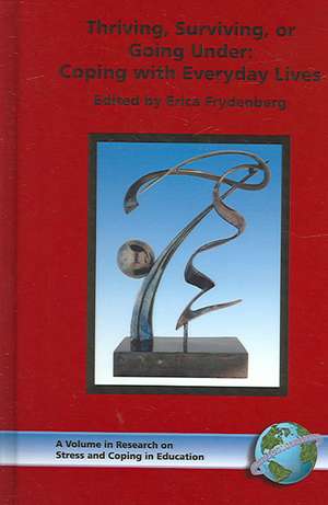 Thriving, Surviving, or Going Under de Erica Frydenberg